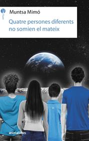 Quatre persones diferents no somien el mateix | 9788417599577 | Mimó, Muntsa | Librería Sendak