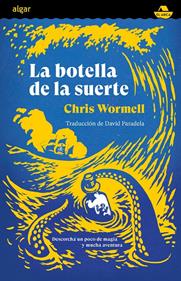 La botella de la suerte | 9788491426745 | Chris Wormell | Llibreria Sendak