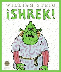 ¡Shrek! | 9788419172334 | Steig, William | Librería Sendak