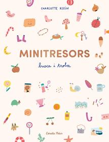 Minitresors. Busca i troba | 9788413899510 | Klein, Charlotte | Llibreria Sendak