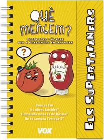 Supertafaners / Què mengem? | 9788499742885 | Vox Editorial | Llibreria Sendak