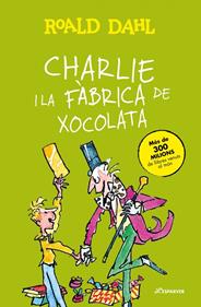 Charlie i la fàbrica de xocolata | 9788410489776 | Dahl, Roald | Llibreria Sendak