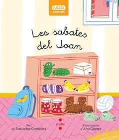 Les sabates del Joan | 9788466154420 | Comelles, Salvador | Llibreria Sendak