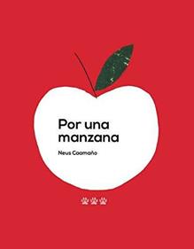 Por una manzana | 9788494730467 | Caamaño Culubret, Neus | Librería Sendak