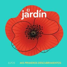 Primeros descubrimientos. El jardín | 9788419499653 | Raphaëlle, Michaud | Llibreria Sendak