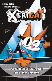 Xorigat 1 - Gatàstrofe al laboratori del Doctor Croqueta | 9791387724337 | Clua, Pau | Librería Sendak