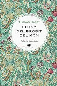 Lluny del brogit del món | 9788419474858 | Hardy, Thomas | Librería Sendak