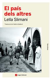 El país dels altres | 9788418197529 | Slimani, Leïla | Llibreria Sendak