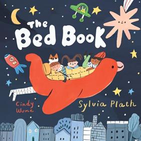 The Bed Book | 9780571384891 | Plath, Sylvia / Wume, Cindy | Llibreria Sendak
