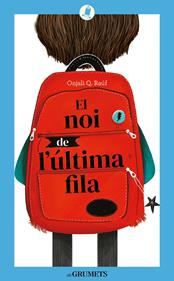 El noi de l'última fila | 9788424675844 | Raúf, Onjali Q | Llibreria Sendak