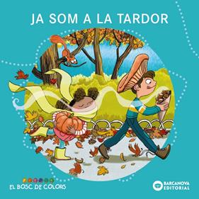 Ja som a la tardor | 9788448969233 | Baldó, Estel/Gil, Rosa/Soliva, Maria | Llibreria Sendak