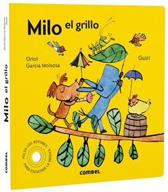 Milo el grillo | 9788491019626 | Garcia Molsosa, Oriol | Llibreria Sendak