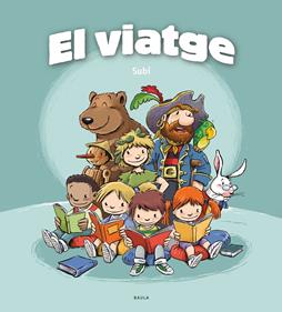 El viatge | 9788447949052 | Subirana Queralt, Joan | Llibreria Sendak