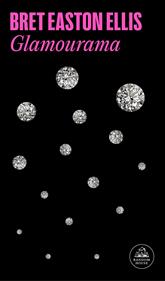 Glamourama | 9788439738084 | Easton Ellis, Bret | Llibreria Sendak