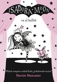 Isadora Moon va al ballet | 9788420485843 | Harriet Muncaster | Llibreria Sendak