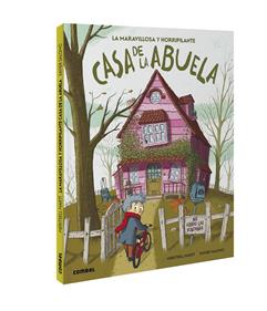 La maravillosa y horripilante casa de la abuela | 9788491016786 | Martí Orriols, Meritxell | Llibreria Sendak