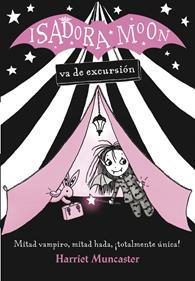 Isadora Moon va de excursión | 9788420485362 | Harriet Muncaster | Llibreria Sendak