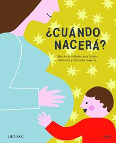 ¿Cuándo nacerá? | 9788417165222 | Librería Sendak