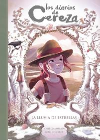 Los diarios de Cereza 5. La lluvia de estrellas | 9788420433899 | Chamblain, Joris | Librería Sendak
