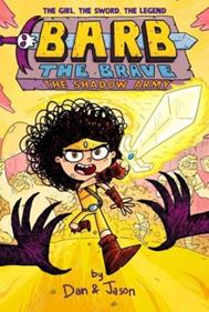 Barb The Brave 3 - The Shadow Army | 9781398512757 | Abdo, Dan/Patterson, Jason | Llibreria Sendak