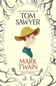 Las aventuras de Tom Sawyer | 9788420487069 | Twain, Mark | Llibreria Sendak