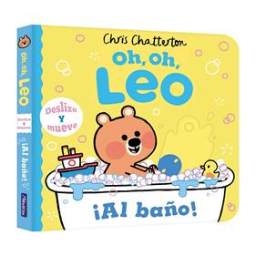 Oh, oh, Leo - ¡Al baño! | 9788448867263 | Chatterton, Chris | Llibreria Sendak