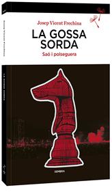 La Gossa Sorda | 9788410198357 | Frechina, Josep Vicent | Llibreria Sendak