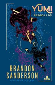 Yumi y el pintor de pesadillas (Novela Secreta 3) | 9788419260024 | Sanderson, Brandon | Llibreria Sendak