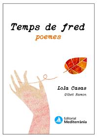 Temps de fred. Temps de calor | 9788499796802 | Casas Peña, Lola/Ramon, Gibet | Librería Sendak
