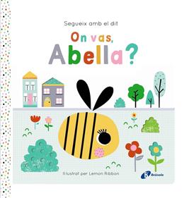 Segueix amb el dit. On vas, Abella? | 9788413495194 | George, Joshua | Librería Sendak