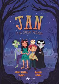 Jan y la Ciudad Perdida | 9788419135513 | Sierra i Fabra, Jordi | Librería Sendak
