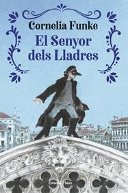 El senyor dels lladres | 9791387519964 | Funke, Cornelia | Llibreria Sendak