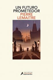 Un futuro prometedor (Los años gloriosos 3) | 9788410340602 | Lemaitre, Pierre | Llibreria Sendak