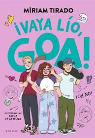 Me llamo Goa 10 - ¡Vaya lío, Goa! | 9791387695460 | Tirado, Míriam | Llibreria Sendak