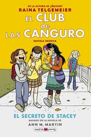 El Club de las Canguro 2 - El secreto de Stacey | 9788417708016 | Telgemeier, Raina | Llibreria Sendak
