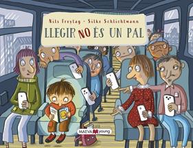 Llegir NO és un pal | 9788419638632 | Freytag , Nils/Schlichtmann, Silke | Llibreria Sendak