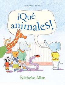 ¡Qué animales! | 9788412267761 | Nicholas Allan | Librería Sendak