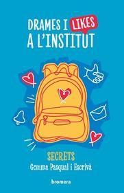 Drames i likes a l'institut | 9788413587691 | Gemma Pasqual i Escrivà | Librería Sendak