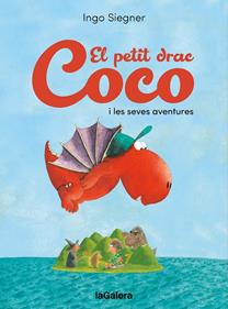El petit drac Coco i les seves aventures | 9788424676704 | Siegner, Ingo | Llibreria Sendak