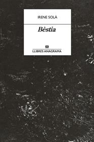 Bèstia | 9788433950772 | Solà Saez, Irene | Librería Sendak