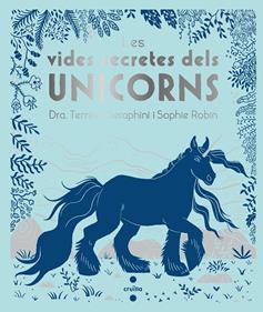 Les vides secretes dels unicorns | 9788466146715 | Seraphini , Themisa             | Llibreria Sendak