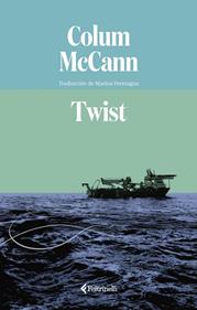 Twist | 9791388111082 | McCann, Colum | Librería Sendak
