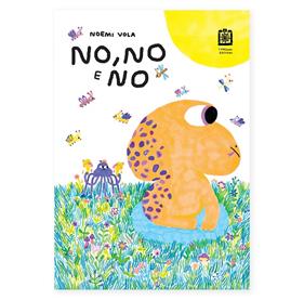 No, no e no | 9791254931202 | Vola, Noemi | Librería Sendak