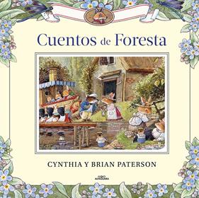 Cuentos de foresta | 9788420458601 | Paterson, Cynthia/Paterson, Brian | Llibreria Sendak