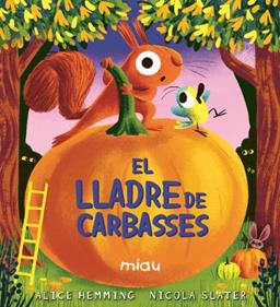 El lladre de carbasses | 9791388030130 | Hemming, Alice | Llibreria Sendak