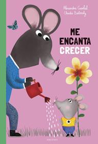 Me encanta crecer | 9788414073353 | Garibal, Alexandra | Llibreria Sendak