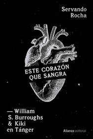 Este corazón que sangra | 9791370092108 | Rocha, Servando | Librería Sendak