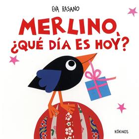 Merlino, ¿qué día es hoy? | 9791387686215 | Rasano, Eva | Librería Sendak