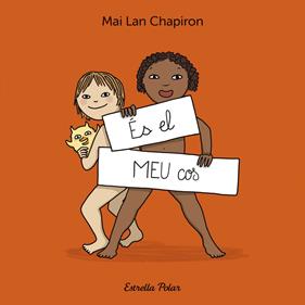 És el MEU cos | 9788413899930 | Chapiron, Mai Lan | Librería Sendak