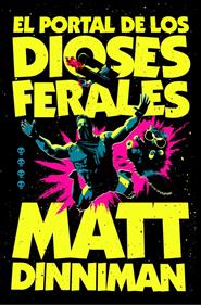 El portal de los dioses ferales (Carl el Mazmorrero 4) | 9788410466364 | Dinniman, Matt | Llibreria Sendak